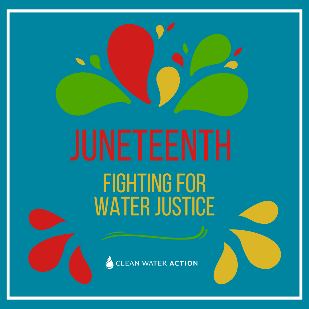 Juneteenth Fighting For Water Justice