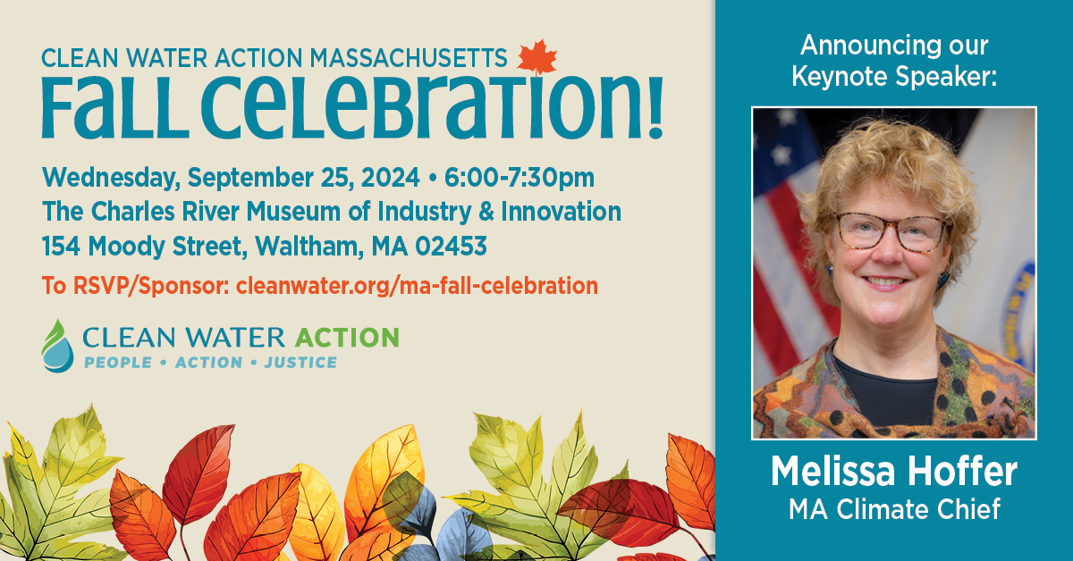 Graphic design with text that says Clean Water Action's Fall Celebration in Massachusetts featuring Keynote Speaker MA Climate Chief Melissa Hoffer