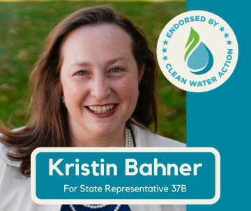 Kristin Bahner - Endorsed by Clean Water Action