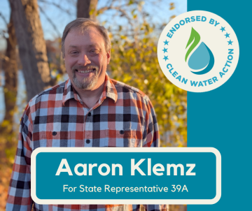 Aaron Klemz - Endorsed by Clean Water Action