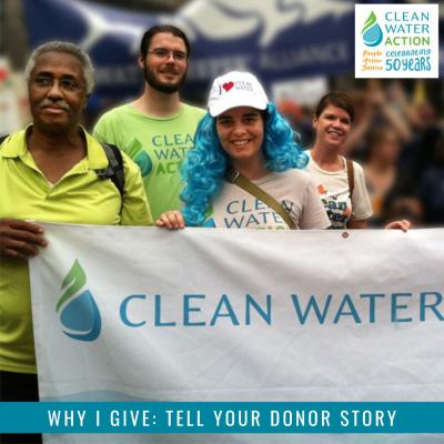 Clean Water Action - Why I Give Donor Stories for 50th anniversary