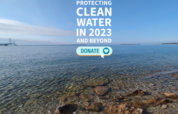 Straits of Mackinac, Michigan: Protect Clean Water in 2023 And Beyond