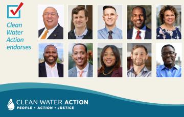Composite image of the listed endorsed candidates. A text box that says "Clean Water Action endorses." Clean Water Action's logo. A button that says "VOTE"