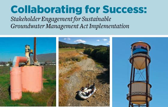 Collaborating for Success: Stakeholder Engagement for Sustainable Groundwater Management Act Implementation