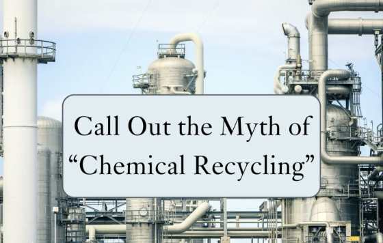 Call out the myth of "chemical recycling"