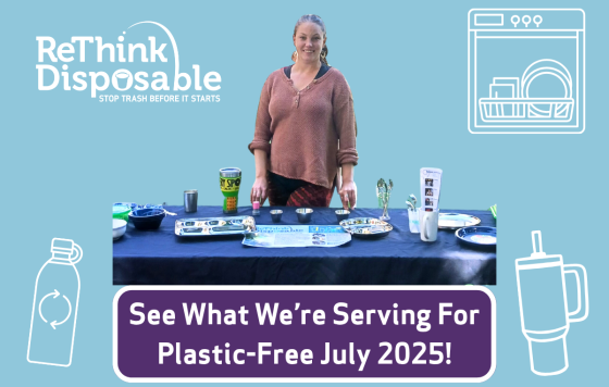 image of a woman at a table of reusable dishware and bottles reads: See what we're serving up this plastic-free july!