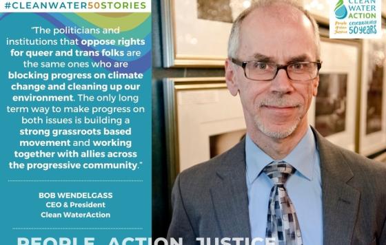 Pride Month #CleanWater50Stories Bob Wendelgass