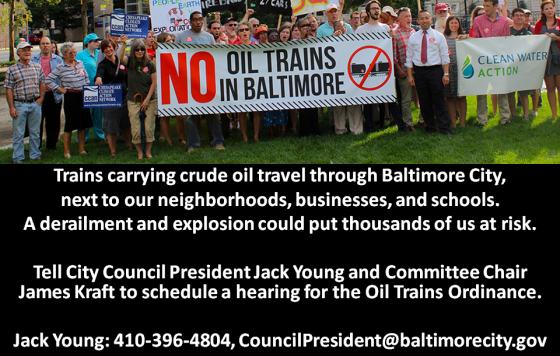 Oil train rally in Baltimore. Call Council President James Kraft Today!